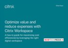 Optimize value and reduce expenses with Citrix Workspace