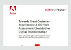Towards Great Customer Experiences: A CIO Tech Assessment Checklist for Digital Transformation