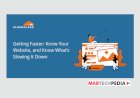 Getting Faster: Know Your Website, and Know What’s Slowing It Down