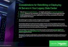 Considerations for Retrofitting or Deploying AI Servers in Your Legacy Data Center