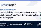 From Invisible to Unmissable: How AI Data Enrichment Puts Your Products in Front of Every Shopper
