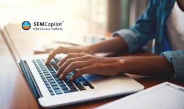 White Paper from SEMCopilot Details How to Eliminate Sources of Waste in PPC Accounts