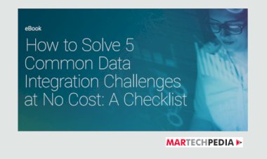 How to Solve 5 Common Data Integration Challenges at No Cost: A Checklist