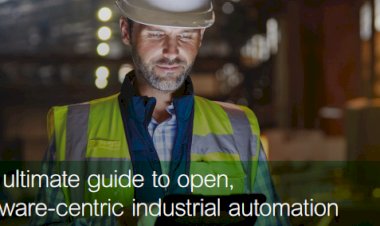 The ultimate guide to open, software-centric industrial automation