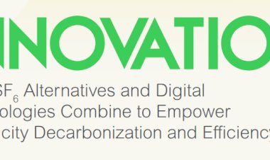 How SF6 Alternatives and Digital Technologies Combine to Empower Electricity Decarbonization and Efficiency