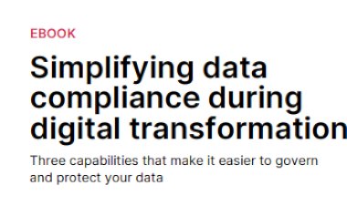 [eBook] Simplifying data compliance during digital transformation