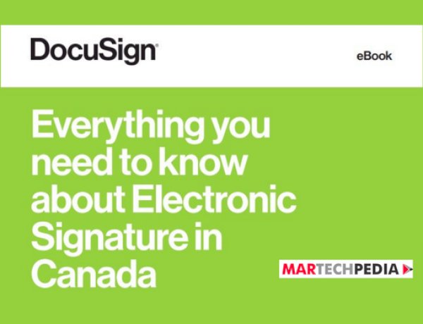 Everything you need to know about Electronic Signature in Canada