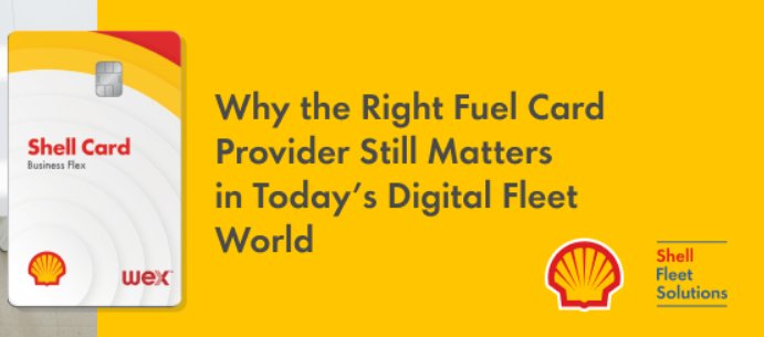 Why the Right Fuel Card Provider Still Matters in Today’s Digital Fleet World