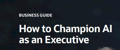 How to Champion AI as an Executive